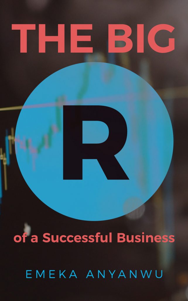 The Big R of A Successful Business
