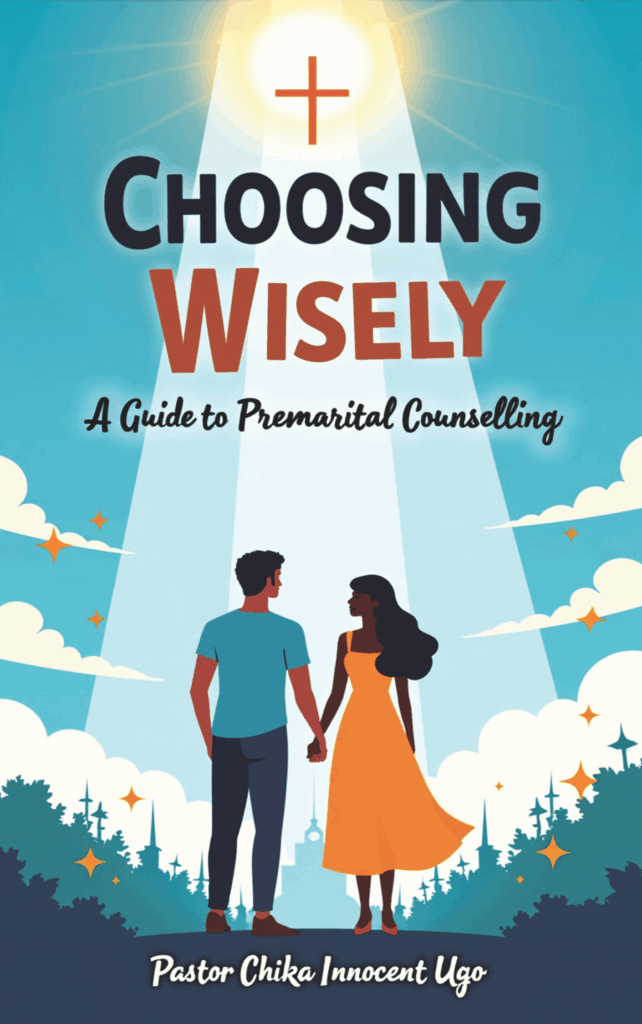 Choosing Wisely: A Guide to Premarital Counselling